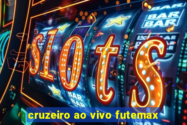 cruzeiro ao vivo futemax